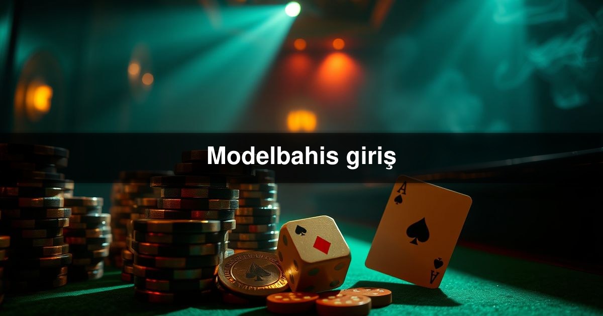 Modelbahis giriş